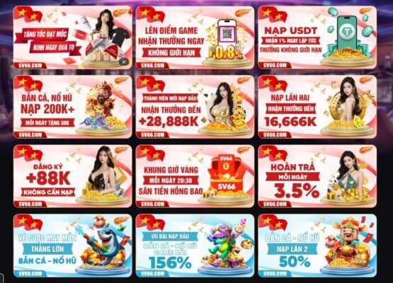 SV66 không chỉ nằm ở kho trò chơi đồ sộ mà còn ở hệ thống khuyến mãi được xây dựng bài bản